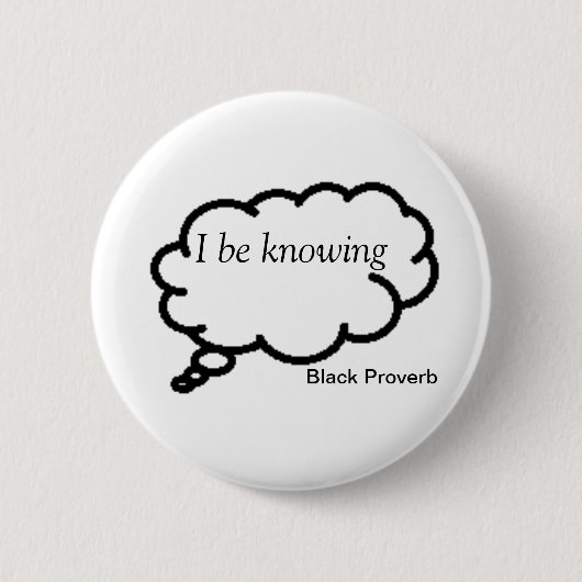 Black Proverb Button (Voorkant)
