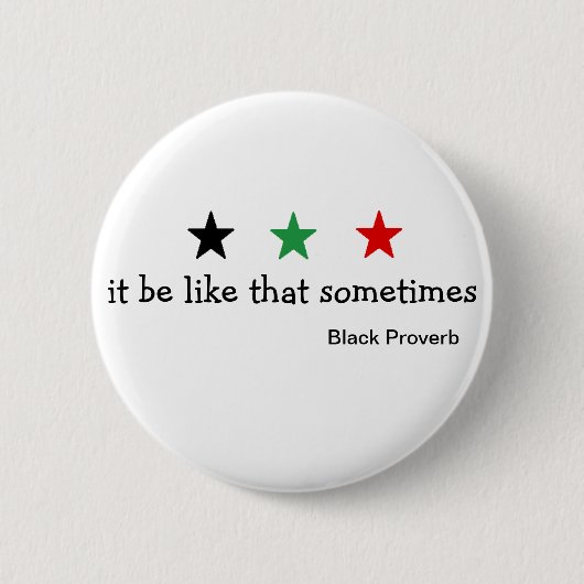 Black Proverb Button (Voorkant)