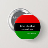 Black Proverb Button (Voorkant /achterkant)