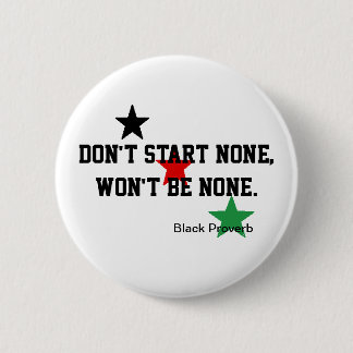 Black Proverb Button
