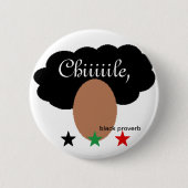 Black Proverb Button (Voorkant)