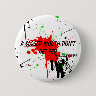 Black Proverb Button