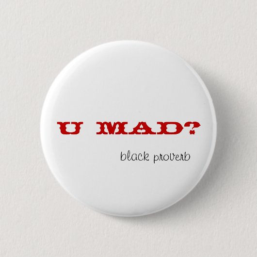 Black Proverb Button (Voorkant)