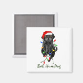 Black Pug Dog Bah Humpug Funny Kerstmis Magneet (Voorkant / Achterkant)