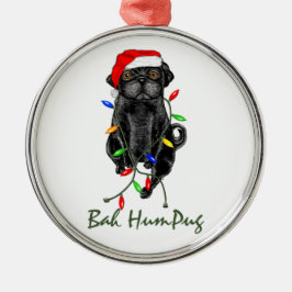 Black Pug Dog Bah Humpug Funny Kerstmis Metalen Ornament