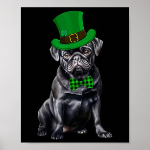 Black Pug Patricks Day Pet Funny St Patricks Day D Poster