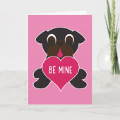 Black Pug Valentijn Wenskaart - Be Mine Feestdagen Kaart (Voorkant)