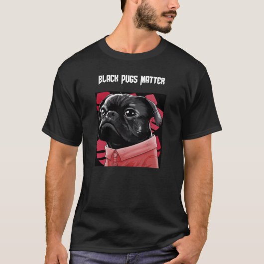 Black Pugs Matter93 T-shirt (Voorkant)