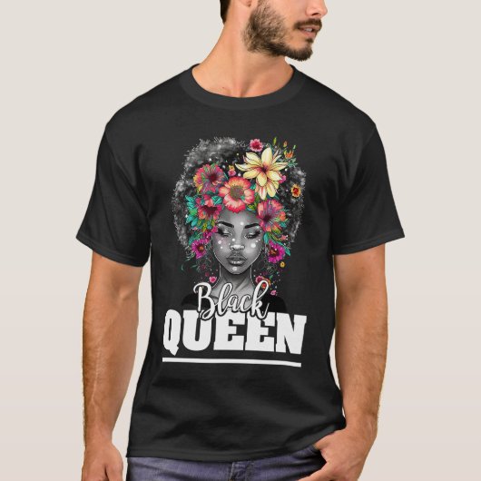 Black Queen For Proud African American Black Histo T-shirt (Voorkant)