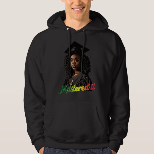 Black Queen Masters Graduation Girl Mastered It  1 Hoodie (Voorkant)