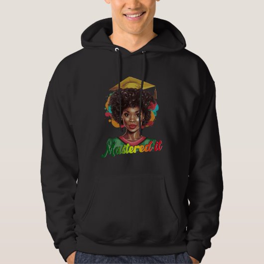 Black Queen Masters Graduation Girl Mastered It  1 Hoodie (Voorkant)
