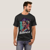 Black Queen Masters Graduation Girl Mastered It  4 T-shirt (Voorkant volledig)