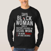 Black Queen MSW Social Work Hot Degree Masters Gra T-shirt (Voorkant)