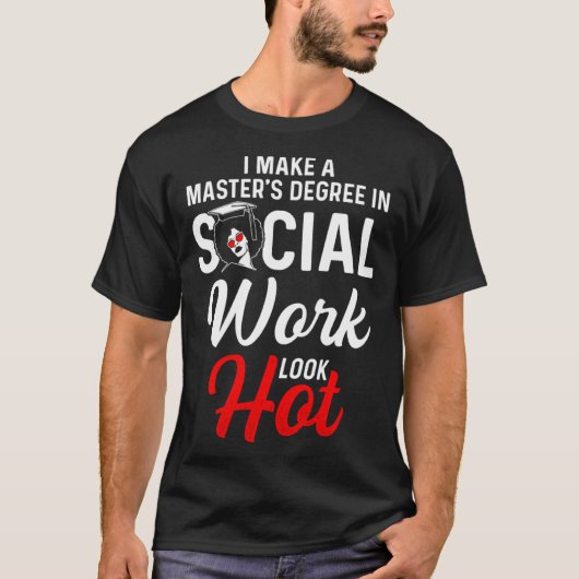 Black Queen MSW Social Work Look Hot Masters Gradu T-shirt (Voorkant)
