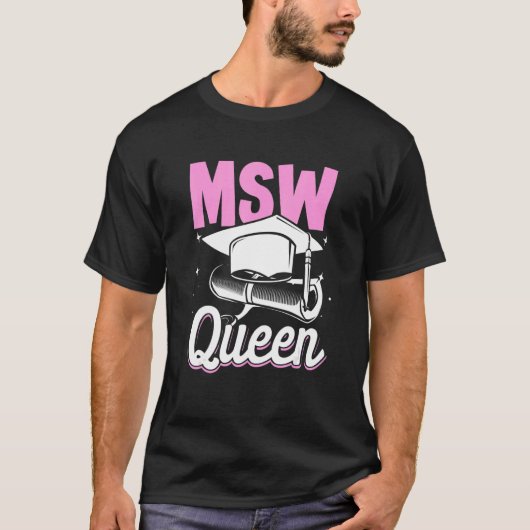 Black Queen MSW Social Work Masters Graduation 1 T-shirt (Voorkant)