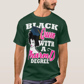 Black Queen Pharmacy Degree Afstuderen PharmD T-shirt