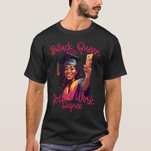 Black Queen Social Work Degree Graduation 2023 MSW T-shirt (Voorkant)