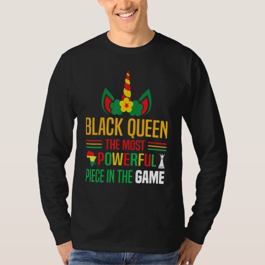 Black Queen The Most Powerful Piece Black History  T-shirt (Voorkant)