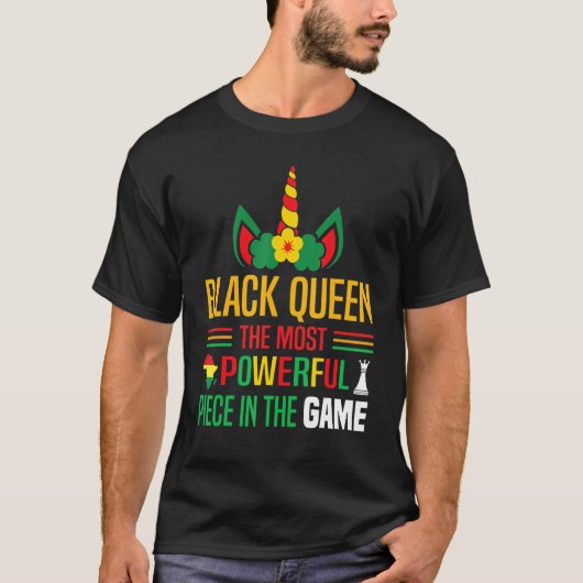 Black Queen The Most Powerful Piece Black History  T-shirt (Voorkant)