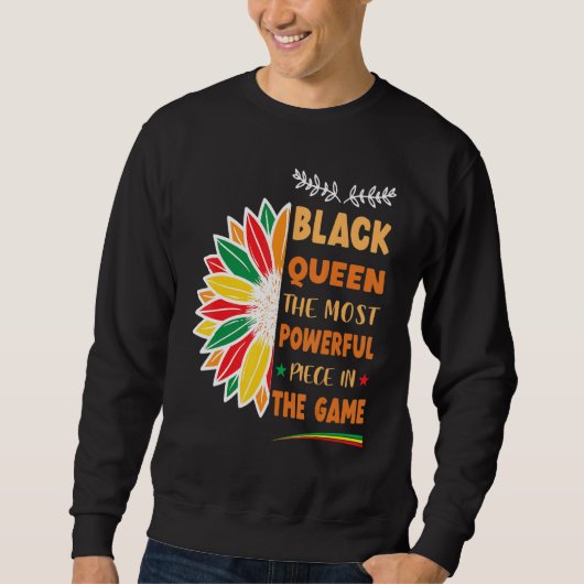 Black Queen The Most Powerful Piece Black History  Trui (Voorkant)