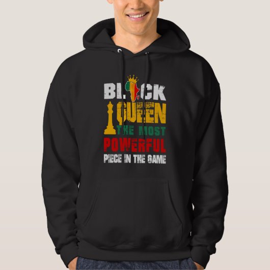Black Queen The Most Powerful Piece In The Game Af Hoodie (Voorkant)
