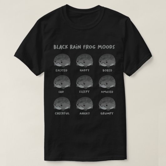 Black Rain Frog Moods, Grumpy Black Desert Rain vo T-shirt (Design voorkant)