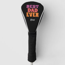  black retro best dad ever script name golfheadcover