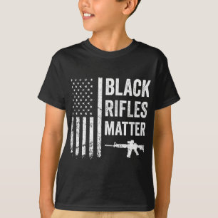 Black Rifiles Matter - Funny Pro Pistool Rights Am T-shirt