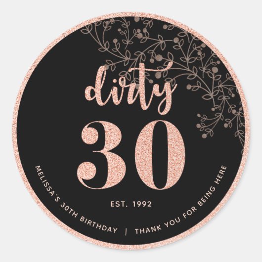Black Roos Gold Dirty 30 Party Favor Sticker (Voorkant)