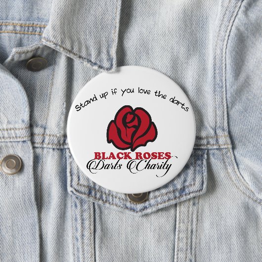 Black Roses Darts Charity Button (In situ)