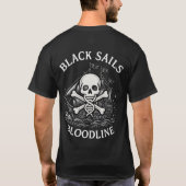 Black Sails Bloodline - Pirate T-shirt (Achterkant)