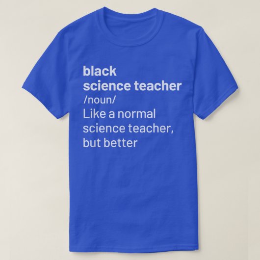 Black Science Teacher African American Educator De T-shirt (Design voorkant)