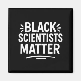 Black Scientists Matter - Magneet