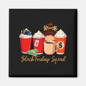 Black Shopng Friday Squad Coffee C Coffee Lover  Magneet (Voorkant)