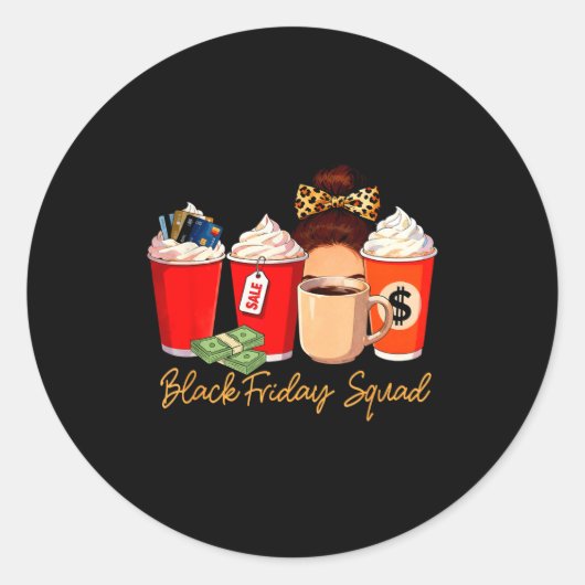 Black Shopng Friday Squad Coffee C Coffee Lover Ronde Sticker (Voorkant)