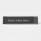 Black Silver 'Good vibes only' Funny Pun Bureau Naambordje (Voorkant)