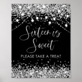 Black Silver Sweet Sixteen is Sweet Treat Sign Poster (Voorkant)