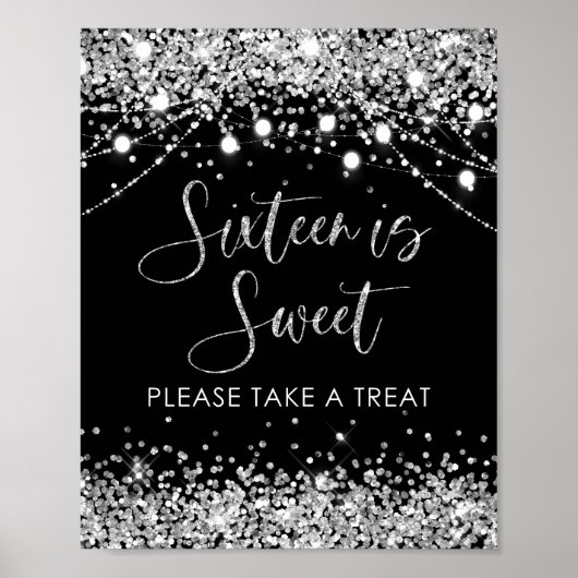 Black Silver Sweet Sixteen is Sweet Treat Sign Poster (Voorkant)