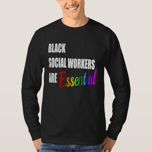 Black Social Workers are Essential T-shirt (Voorkant)