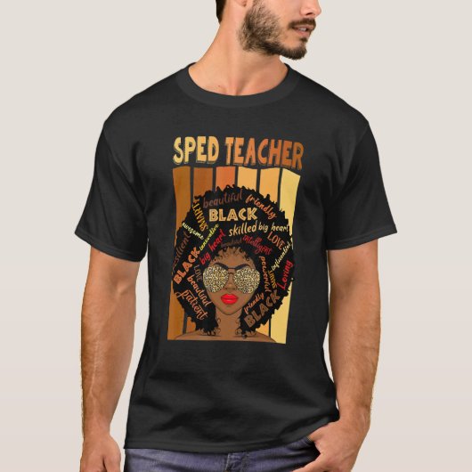 Black Sped Teacher Love Melanin Teacher T-shirt (Voorkant)
