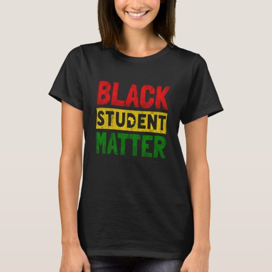 Black Students Matter Black History Month Men Wome T-shirt (Voorkant)