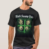 Black Swamp Furs-shirt T-shirt (Voorkant)