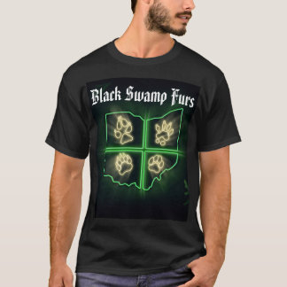Black Swamp Furs-shirt T-shirt