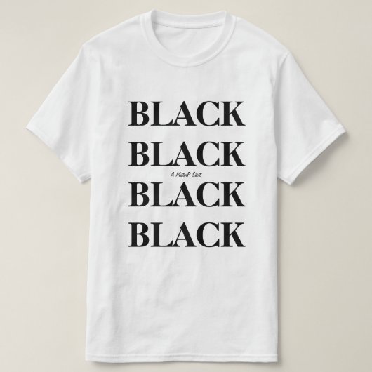 Black T-Shirt (2 zijkanten) - Een MisterP-Shirt (Design voorkant)