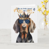 Black Tan Coonhound King voor een dag Grappige ver Kaart (Gele Bloem)