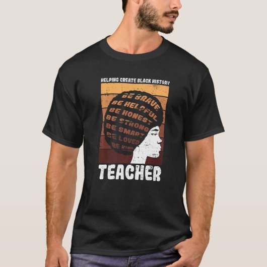 Black Teacher Educator African American Black Hist T-shirt (Voorkant)