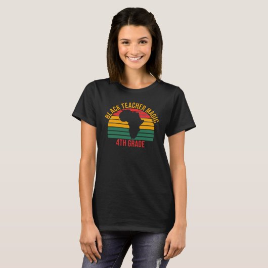 Black Teacher Magic 4th Grade Black History Month  T-shirt (Voorkant volledig)