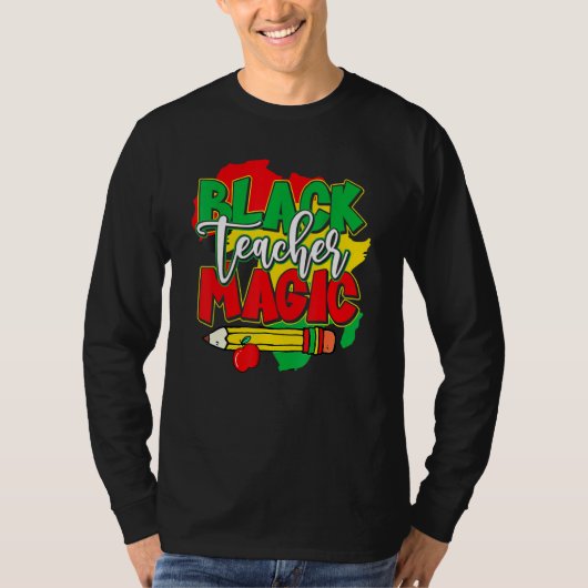 Black Teacher Magic Black History Month African Am T-shirt (Voorkant)