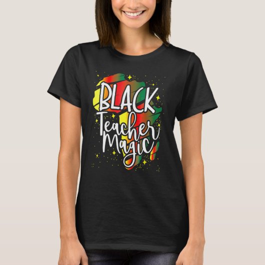 Black Teacher Magic Black History Month African Am T-shirt (Voorkant)