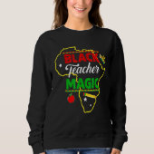 Black Teacher Magic Black History Month African Am Trui (Voorkant)